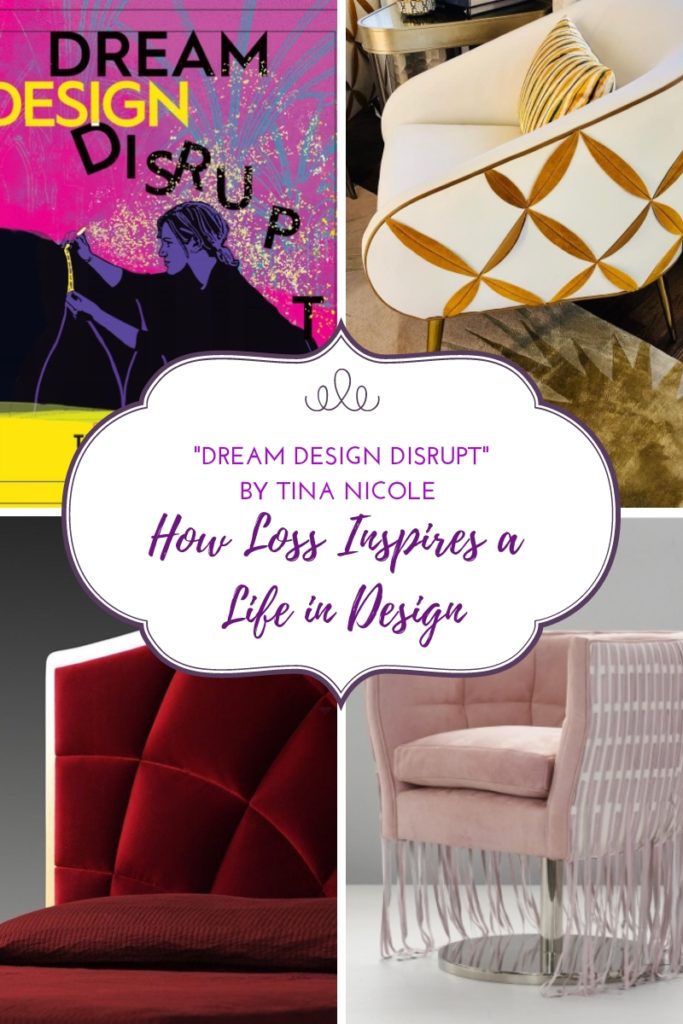Dream Design Disrupt- How Loss Inspires a Life in Design- Details on The Pillow Goddess blog
