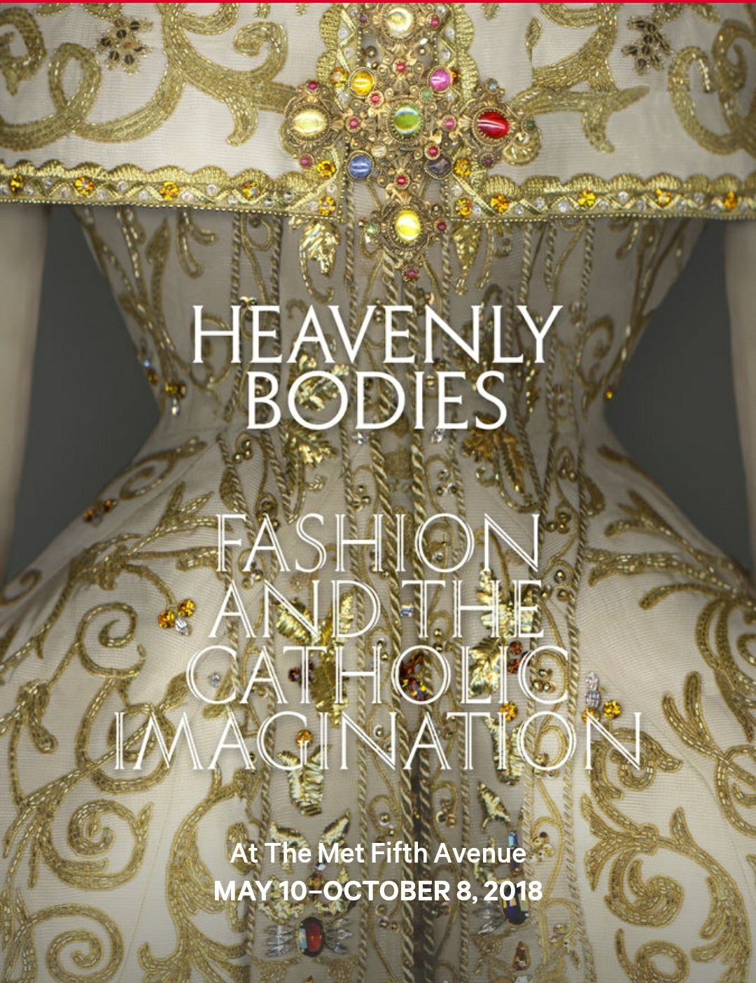 Heavenly Bodies _ Fashion and the Catholic Imagination 2018 Exhibition at the Met Cloisters on The Pillow Goddess blog!